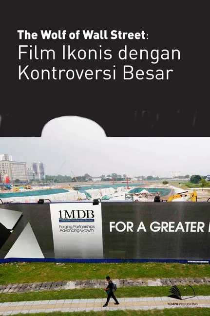 The Wolf of Wall Street : Film Ikonis dengan Kontroversi Besar