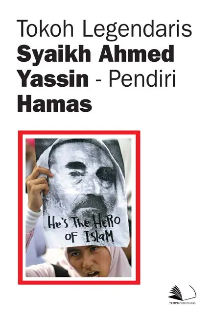 Tokoh Legendaris Syaikh Ahmed Yassin - Pendiri Hamas