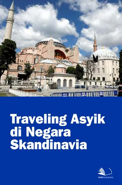 Traveling Asyik di Negara Skandinavia