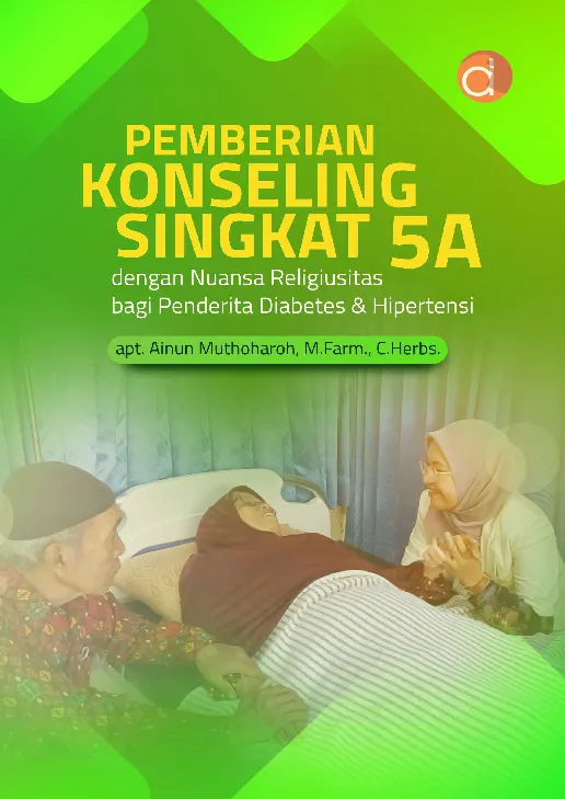 Pemberian Konseling Singkat 5A dengan Nuansa Religiusitas bagi Penderita Diabetes & Hipertensi