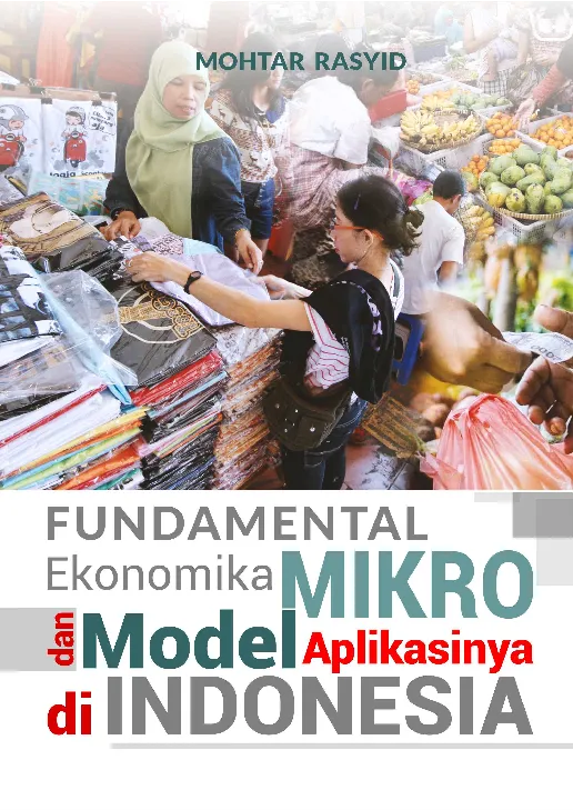 Fundamental Ekonomika Mikro dan Model Aplikasinya di Indonesia