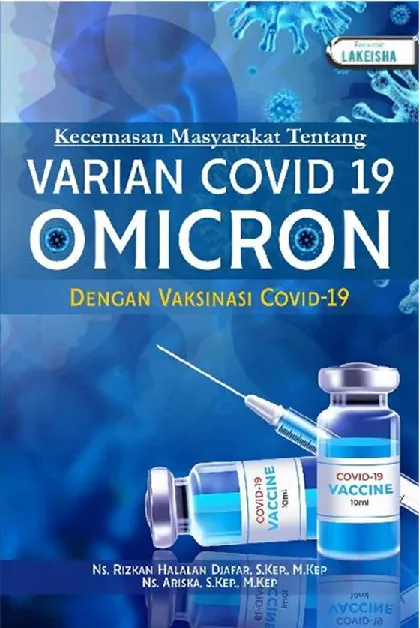 KECEMASAN MASYARAKAT TENTANG VARIAN COVID-19 OMICRON DENGAN VAKSINASI COVID-19