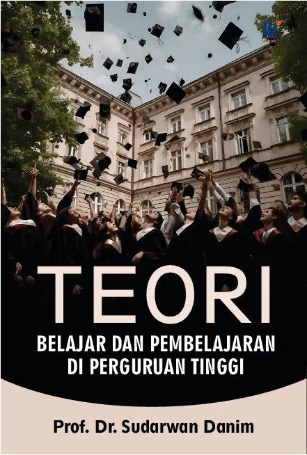 Teori Belajar dan Pembelajaran di Perguruan Tinggi