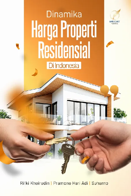 DINAMIKA HARGA PROPERTI RESIDENSIAL DI INDONESIA