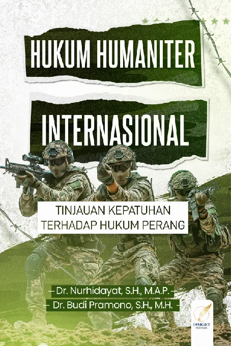 HUKUM HUMANITER INTERNASIONAL Tinjauan Kepatuhan terhadap Hukum Perang