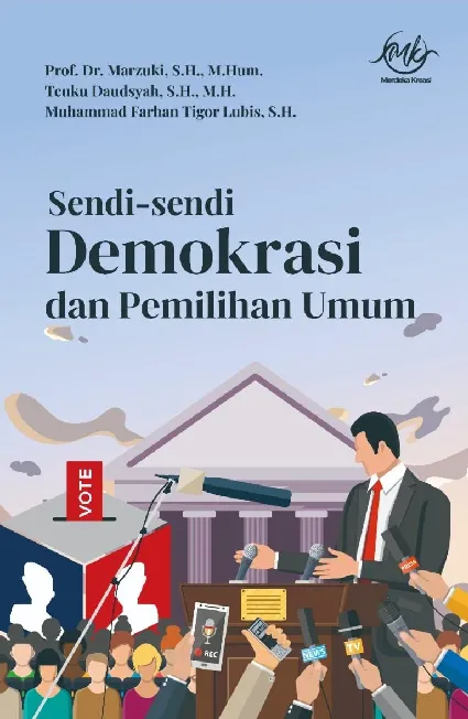SENDI-SENDI DEMOKRASI DAN PEMILIHAN UMUM
