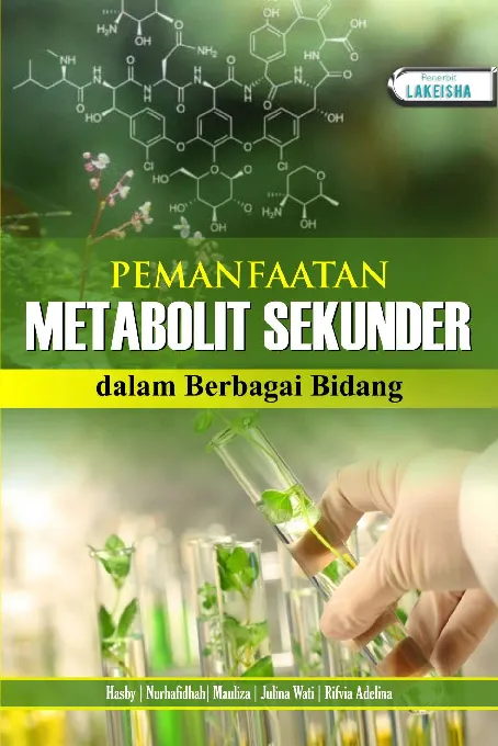 PEMANFAATAN METABOLIT SEKUNDER DALAM BERBAGAI BIDANG