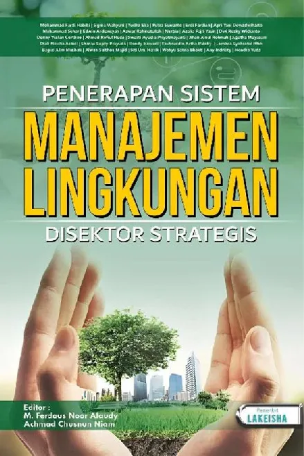 PENERAPAN SISTEM MANAJEMEN LINGKUNGAN DI SEKTOR STRATEGIS