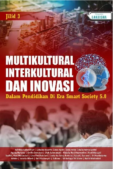 MULTIKULTURAL, INTERKULTURAL, DAN INOVASI DALAM PENDIDIKAN DI ERA SMART SOCIETY 5.0 Jilid III