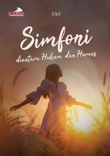 Simfoni Diantara Hukum dan Humus