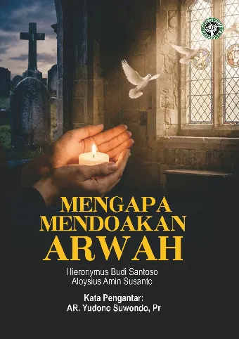 Mengapa Mendoakan Arwah