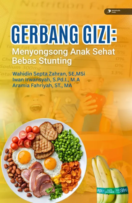 Gerbang Gizi: Menyongsong Anak Sehat Bebas Stunting