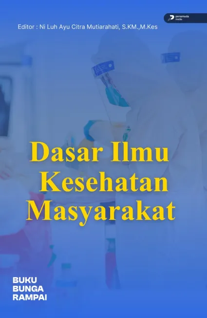 Dasar Ilmu Kesehatan Masyarakat