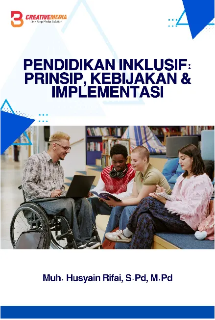 Pendidikan Inklusif : Prinsip, Kebijakan & Implementasi