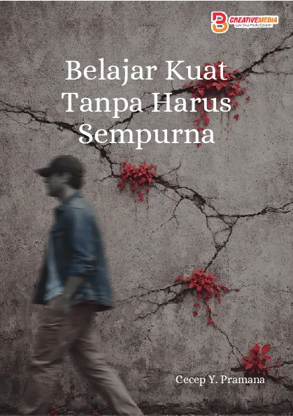 Belajar Kuat Tanpa Harus Sempurna