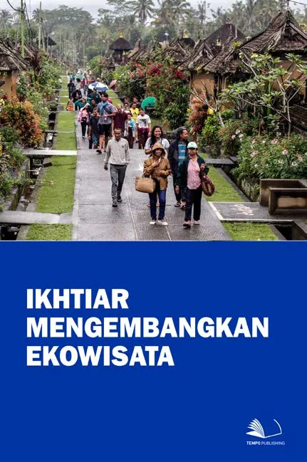 Ikhtiar Mengembangkan Ekowisata
