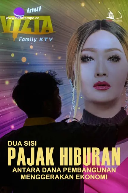 Dua Sisi Pajak Hiburan, Antara Dana Pembangunan dan Menggerakan Ekonomi