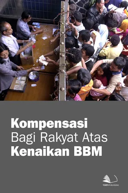 Kompensasi Bagi Rakyat Atas Kenaikan BBM