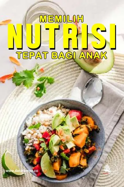 Memilih Nutrisi Tepat Bagi Anak