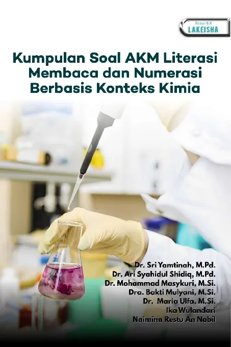 KUMPULAN SOAL AKM LITERASI MEMBACA DAN NUMERASI BERBASIS KONTEKS KIMIA