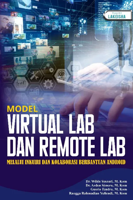 MODEL VIRTUAL LAB DAN REMOTE LAB MELALUI INKUIRI DAN KOLABORASI BERBANTUAN ANDROID