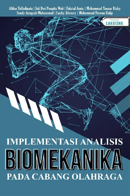 IMPLEMENTASI ANALISIS BIOMEKANIKA PADA CABANG OLAHRAGA