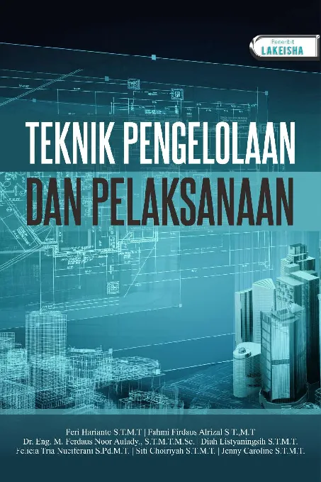 BUKU AJAR TEKNIK PENGELOAAN DAN PELAKSANAAN