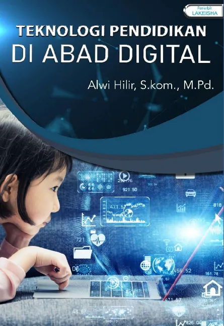 TEKNOLOGI PENDIDIKAN DI ABAD DIGITAL