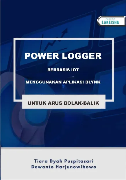 POWER LOGGER BERBASIS IOT MENGGUNAKAN APLIKASI BLYNK UNTUK ARUS BOLAK-BALIK