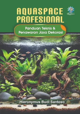 AQUASPACE PROFESIONAL: Panduan Teknis & Penawaran Jasa Dekorasi