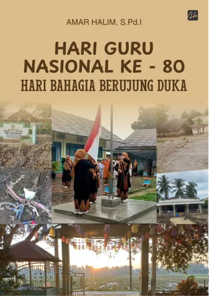 Hari Guru Nasional ke-80 Hari Bahagia Berujung Duka