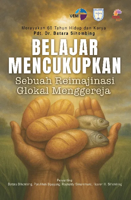 Belajar Mencukupkan: Sebuah Reimajinasi Glokal Menggereja