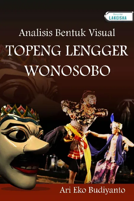 ANALISIS BENTUK VISUAL TOPENG LENGGER WONOSOBO