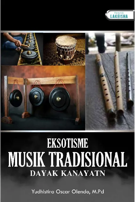 EKSOTISME MUSIK TRADISIONAL DAYAK KANAYATN