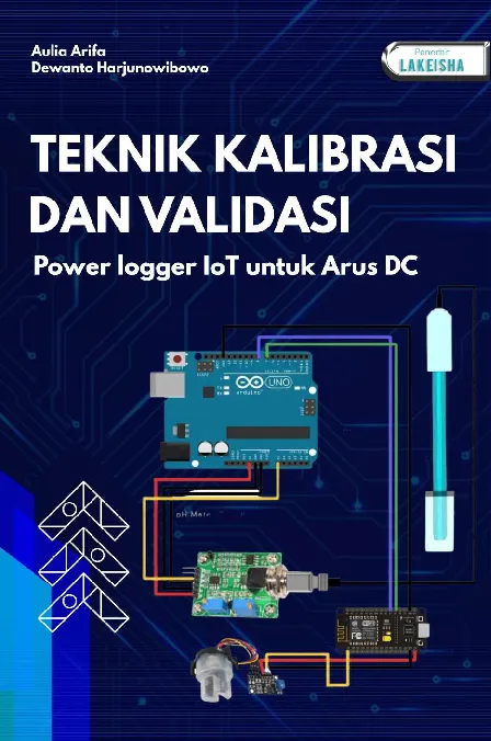 TEKNIK KALIBRASI DAN VALIDASI POWER LOGGER IOT UNTUK ARUS DC