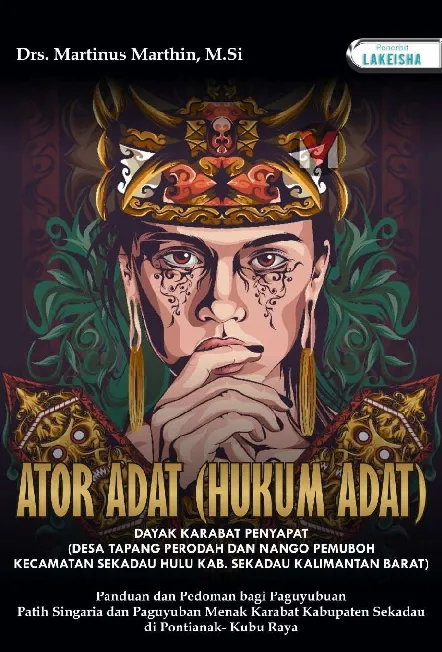 ATOR ADAT (HUKUM ADAT) DAYAK KARABAT PENYAPAT (DESA TAPANG PERODAH DAN NANGO PEMUBOH KECAMATAN SEKADAU HULU KAB. SEKADAU KALIMANTAN BARAT)
