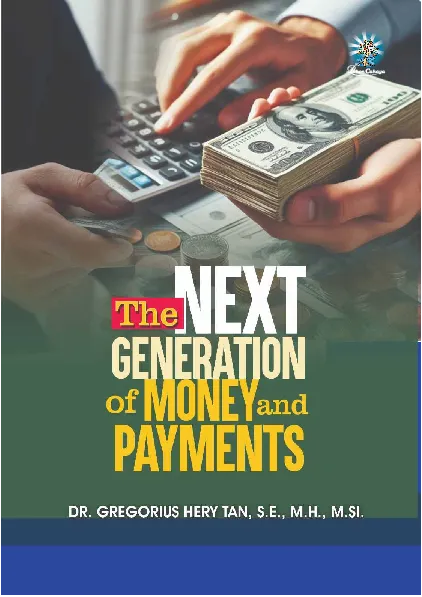The Next Generation of Money and Payments