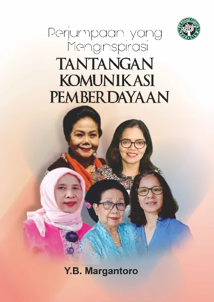 Perjumpaan yang Menginspirasi : Tantangan Komunikasi Pemberdayaan