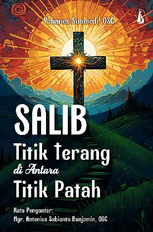 Salib: Titik Terang di Antara Titik Patah