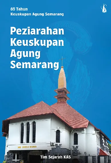 Peziarahan Keuskupan Agung Semarang: 85 Tahun Keuskupan Agung Semarang