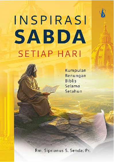 Inspirasi Sabda Setiap Hari: Kumpulan Renungan Biblis Selama Setahun