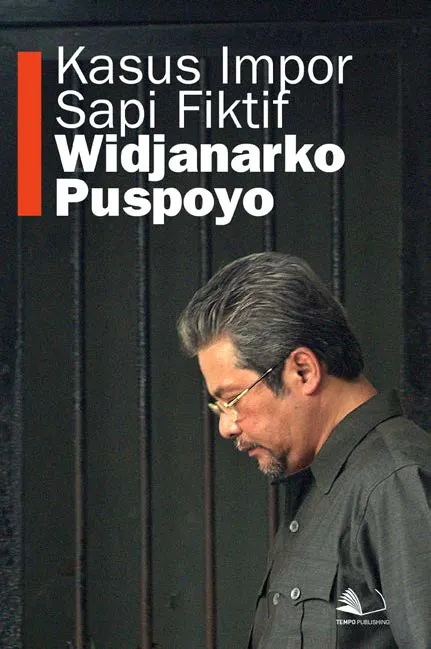 Kasus Impor Sapi Fiktif Widjanarko Puspoyo