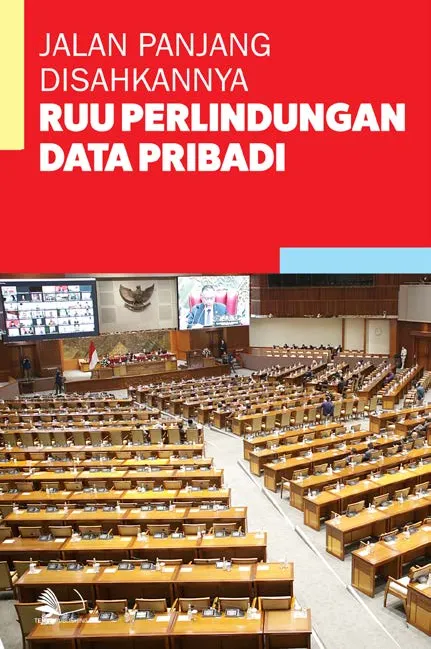 Jalan Panjang Disahkannya RUU Perlindungan Data Pribadi
