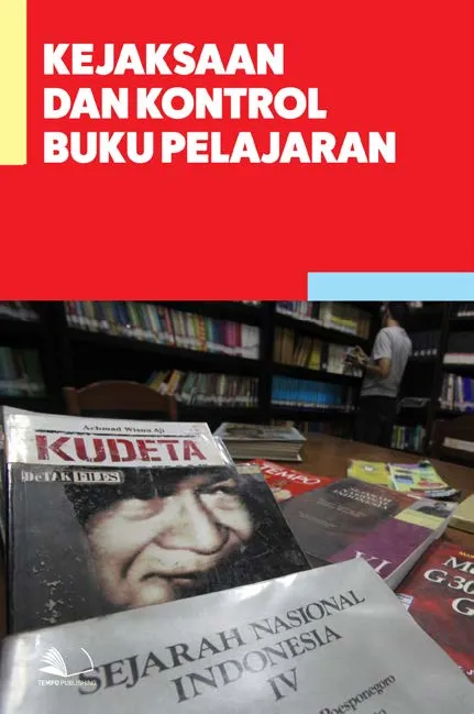 Kejaksaan dan Kontrol Buku Pelajaran