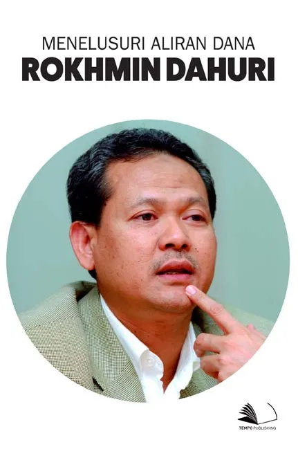 Menelusuri Aliran Dana Rokhmin Dahuri