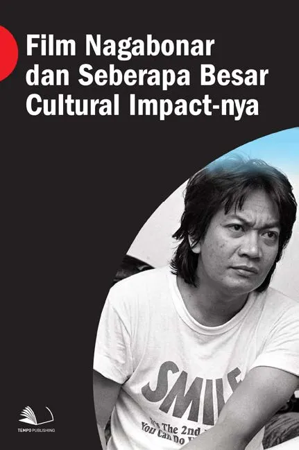 Film Nagabonar dan Seberapa Besar Cultural Impact-nya