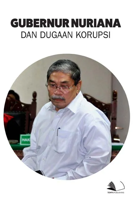 Gubernur Nuriana dan Dugaan Korupsi