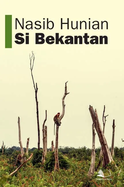 Nasib Hunian Si Bekantan