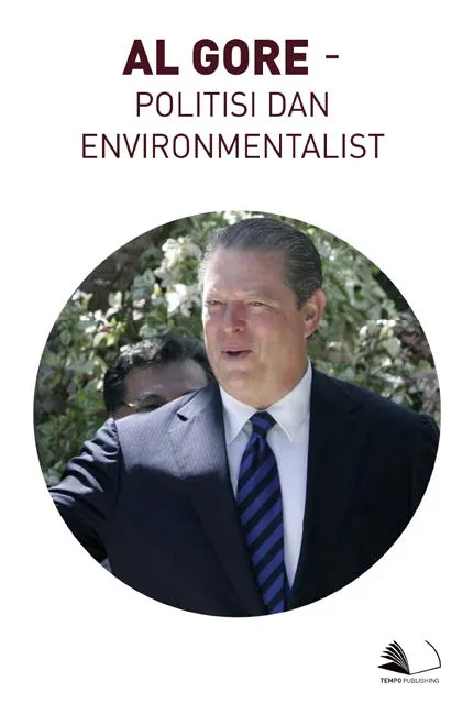 Al Gore - Politisi dan Environmentalist