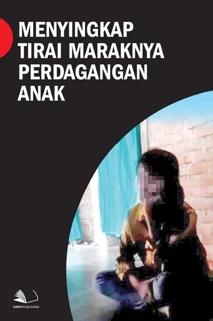 Menyingkap Tirai Maraknya Perdagangan Anak